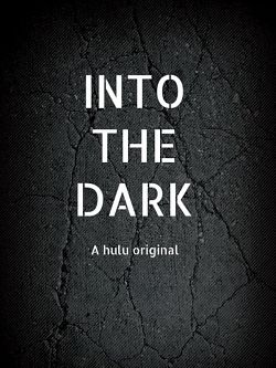 Into The Dark - Saison 2 wiflix