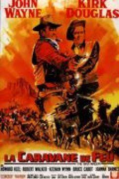 La Caravane de feu (The War Wagon) wiflix