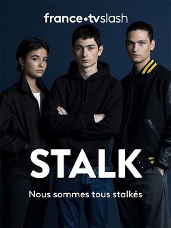 Stalk (2020) - Saison 1 wiflix