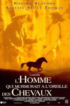 L'Homme qui murmurait à l'oreille des chevaux (The Horse Whisperer) wiflix