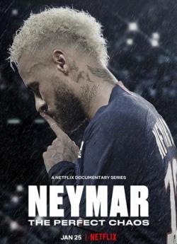 Neymar : Le chaos parfait - Saison 1 wiflix