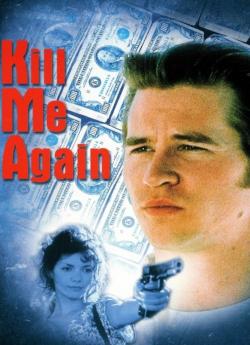 Kill me again wiflix