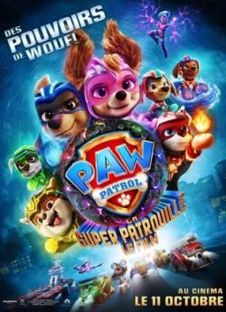 La Pat' Patrouille : La Super Patrouille Le Film wiflix