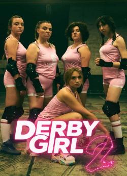 Derby Girl - Saison 2 wiflix