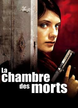 La Chambre des morts wiflix