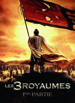 Les 3 Royaumes - Partie 1 wiflix