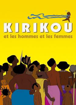 Kirikou et les hommes et les femmes wiflix