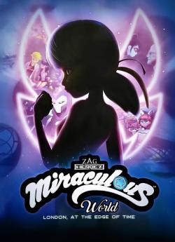 Miraculous World Londres La course contre le temps wiflix