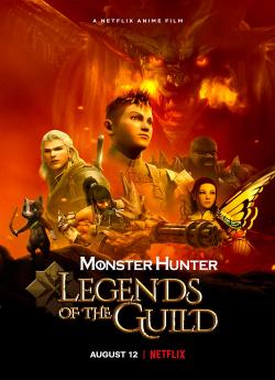 Monster Hunter: Legends Of The Guild wiflix