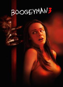 Boogeyman 3 - Le dernier cauchemar wiflix