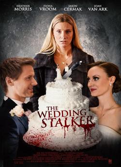 The Wedding Stalker wiflix