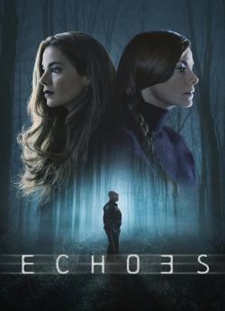 Échos - Saison 1 wiflix