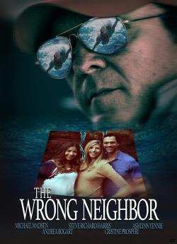 The Wrong Neighbor wiflix