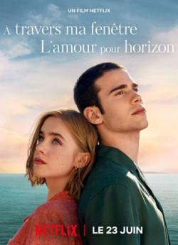 À travers ma fenêtre : L'amour pour horizon wiflix