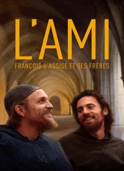 L'Ami, François d'Assise et ses frères wiflix