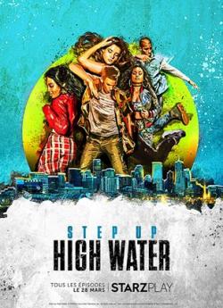 Step Up: High Water - Saison 3 wiflix