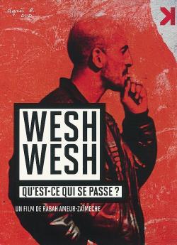 Wesh Wesh, qu'est-ce qui se passe ? wiflix