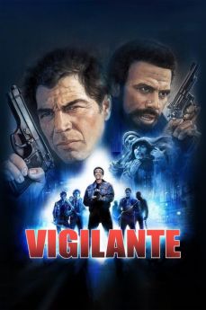 Vigilante - justice sans sommation wiflix