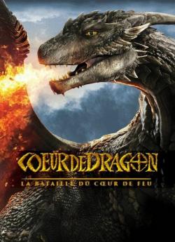 Cœur de dragon 4 : La bataille du cœur de feu wiflix