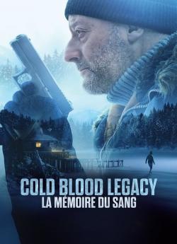 Cold Blood Legacy - La mémoire du sang wiflix