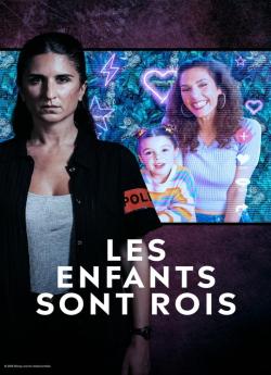 Les Enfants Sont Rois - Saison 1 wiflix