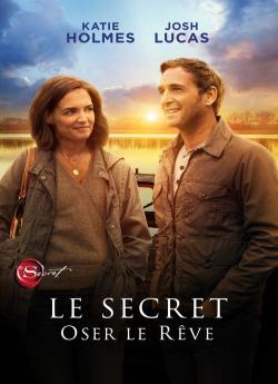 Le secret : Oser le rêve wiflix