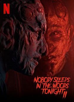 Nobody Sleeps in the Woods Tonight : Partie 2 wiflix