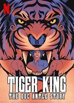 Tiger King : Le cas Doc Antle - Saison 1 wiflix