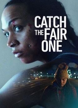 Catch The Fair One wiflix