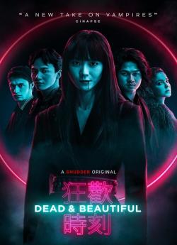 Dead & Beautiful wiflix