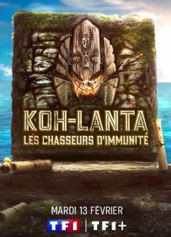 Koh-Lanta - les chasseurs d'immunité - Saison 30 wiflix