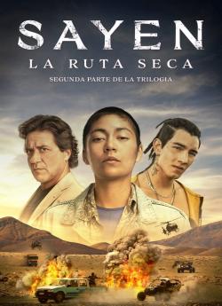 Sayen 2: La ruta seca wiflix