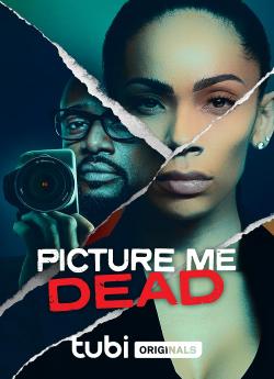 Picture Me Dead wiflix